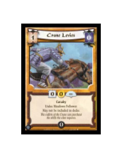 Crane Levies  - Cavalry  Utaku Meadows Follower.  May not be included in decks.
