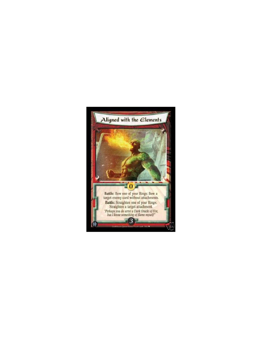 Aligned with the Elements  - Battle: Bow one of your Rings: Bow a target enemy card without attachments.  Battle: Straighten one