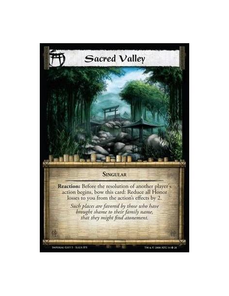 Sacred Valley  - Singular  Reaction: Before the resolution of another player's action begins, bow this card: Reduce all Honor lo