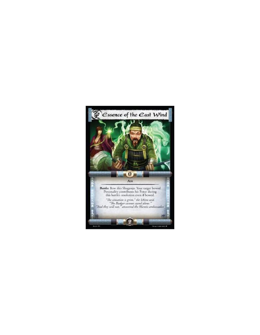 Essence of the East Wind  - AirBattle: Bow this Shugenja: Your target bowed Personality contributes his Force during this battle