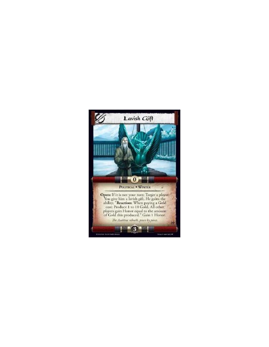 Lavish Gift  - Political · Winter  Open: If it is not your turn: Target another player. You give him a lavish gift. He gains the