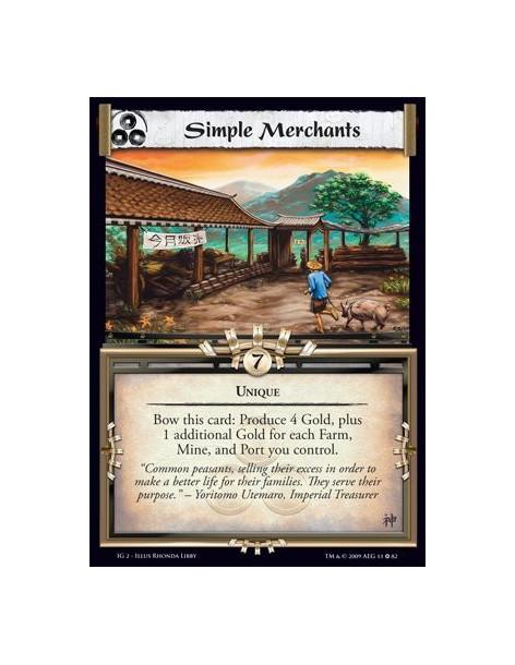 Simple Merchants  - Unique Bow this card: Produce 4 Gold, plus 1 additional Gold for each Farm, Mine, and Port you control.