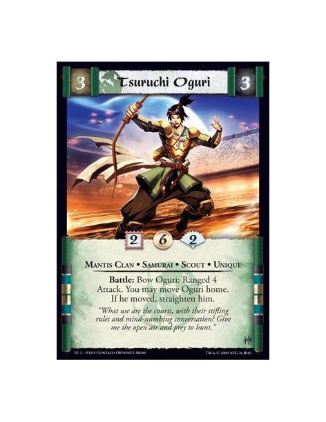 Tsuruchi Oguri  - Mantis Clan • Samurai • Scout • Unique Battle: Bow Oguri: Ranged 4 Attack. You may move Oguri home. If he move