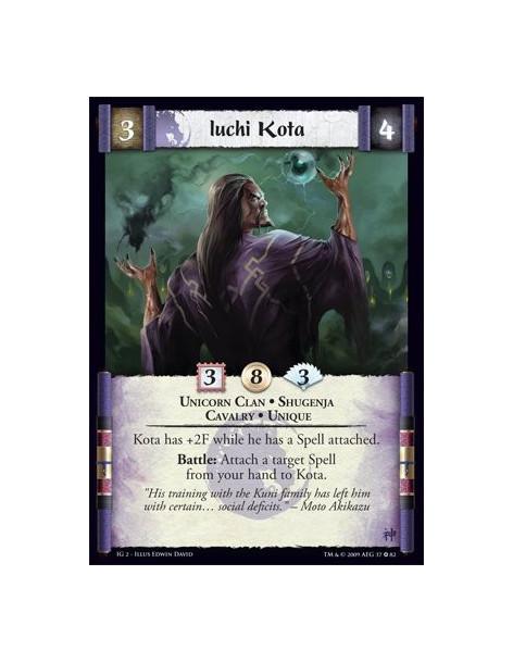 Iuchi Kota  - Unicorn Clan • Shugenja • Cavalry • Unique Kota has +2F while he has a Spell attached. Battle: Attach a target Spe