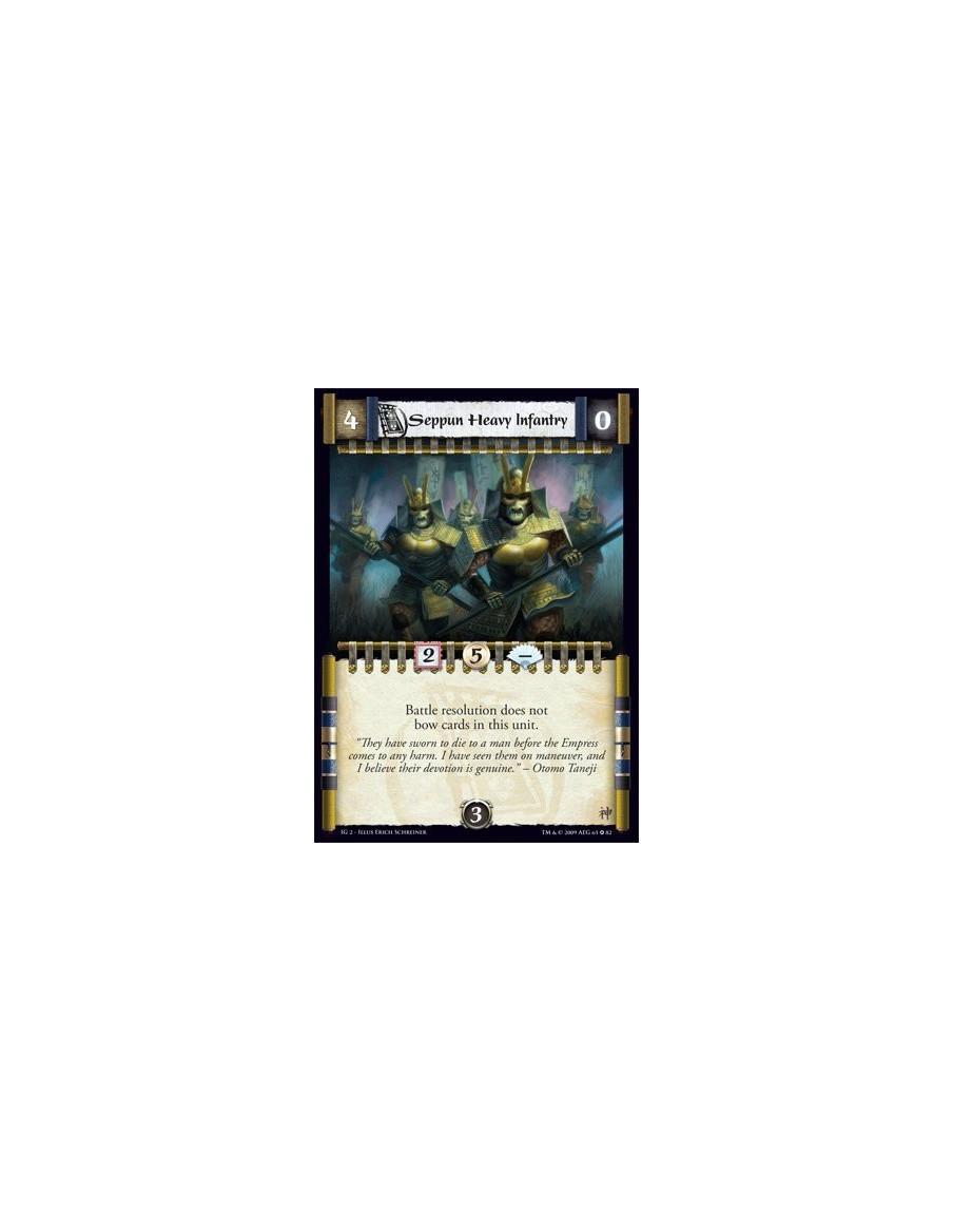 Seppun Heavy Infantry  - Battle resolution does not bow cards in this unit.