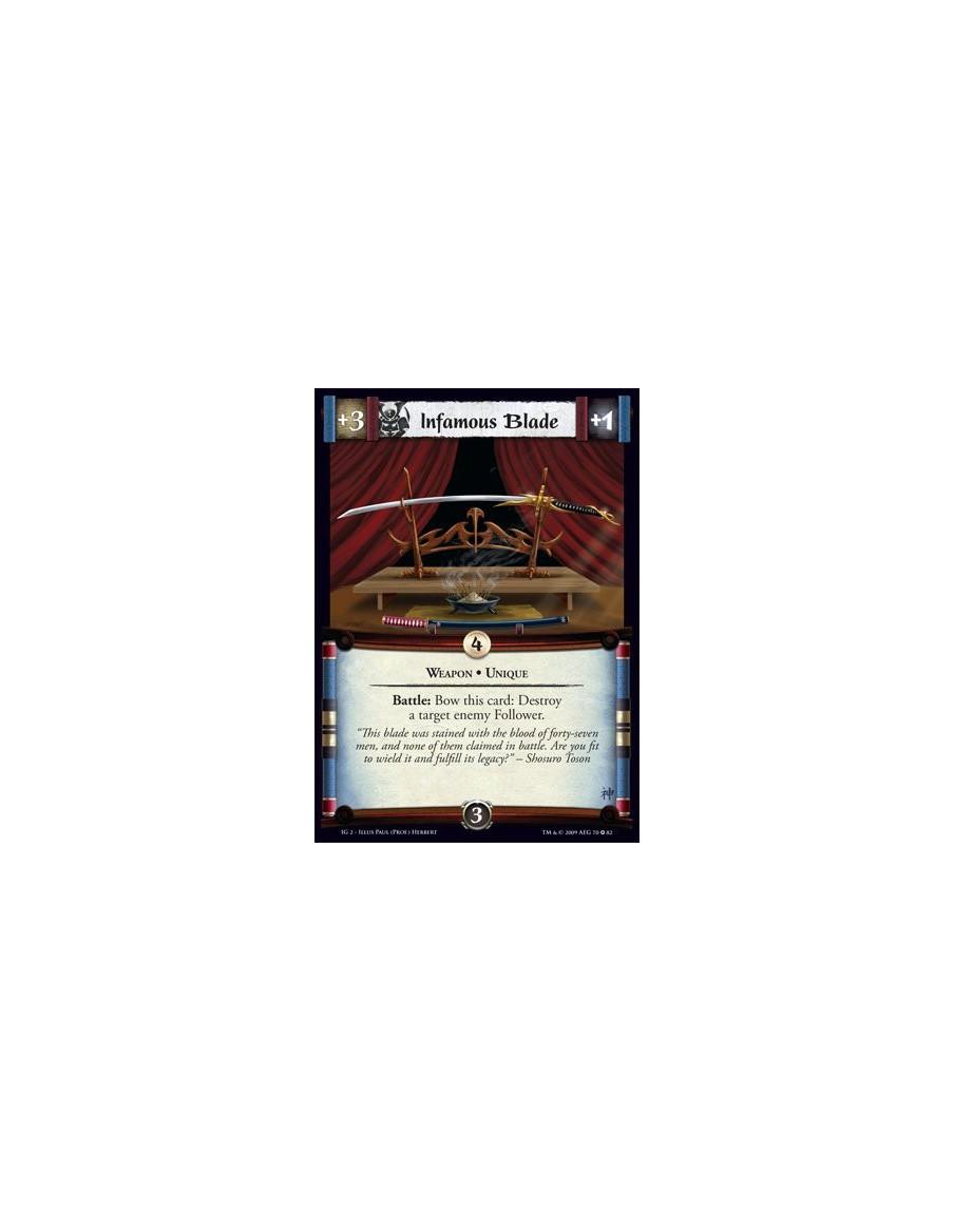 Infamous Blade  - Weapon • Unique Battle: Bow this card: Destroy a target enemy Follower
