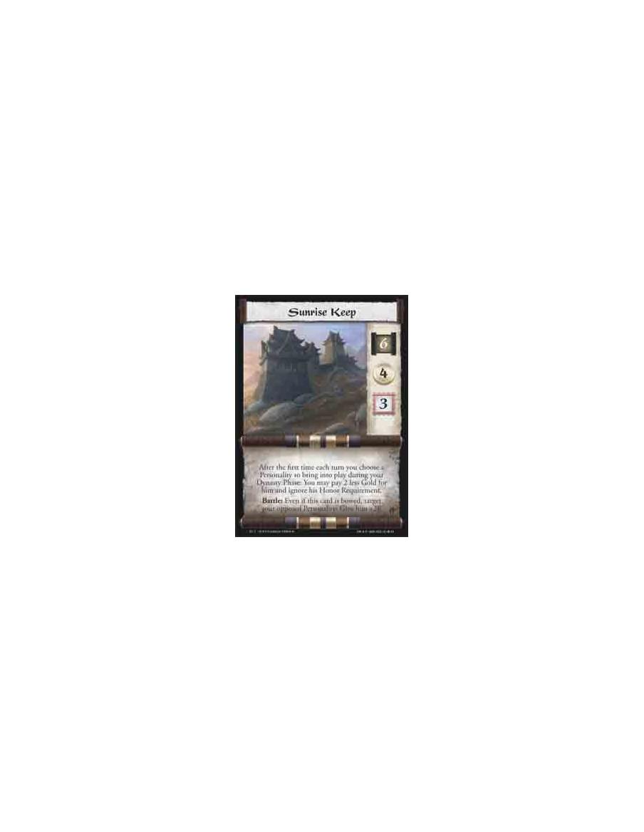 Sunrise Keep  - After the first time each turn you choose a Personality to bring into play during your Dynasty Phase: You may pa