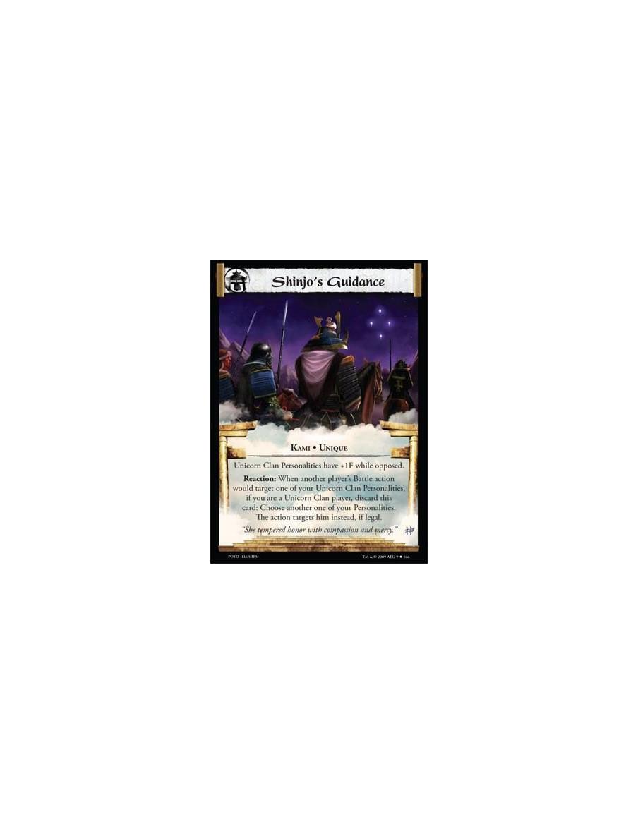 Shinjo's Guidance FOIL  - Kami • Unique Unicorn Clan Personalities have +1F while opposed. Reaction: When another player’s Battl