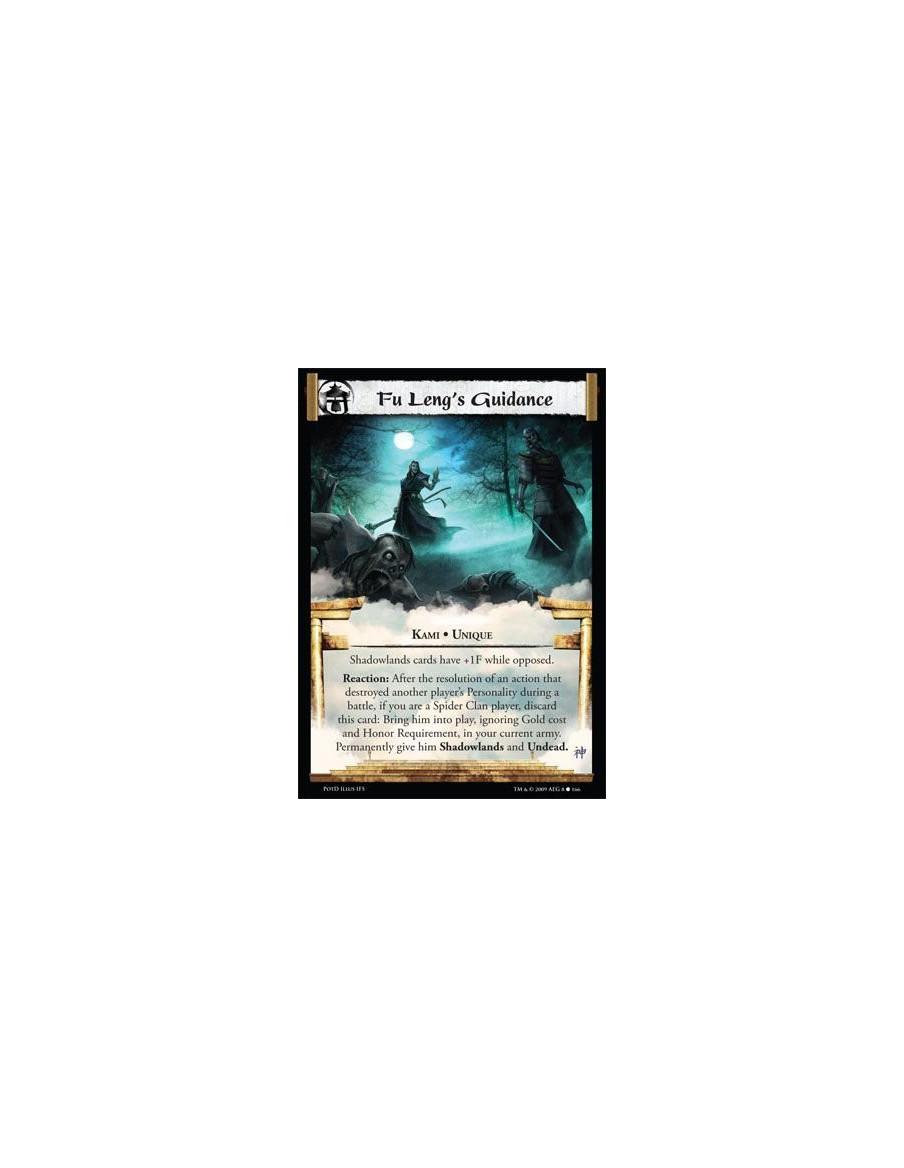 Fu Leng's Guidance FOIL  - Kami • Unique Shadowlands cards have +1F while opposed. Reaction: After the resolution of an action t