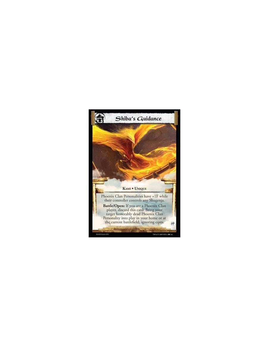 Shiba's Guidance FOIL  - Kami • Unique Phoenix Clan Personalities have +1F while their controller controls any Shugenja. Battle/