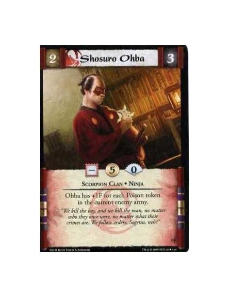 Shosuro Ohba (Spanish)  - Scorpion Clan • Ninja Ohba has +1F for each Poison token in the current enemy army.