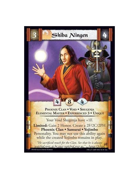 Shiba Ningen Exp3 (Spanish)  - Phoenix Clan • Void • Shugenja • Elemental Master • Experienced 3 • Unique Your Void Shugenja hav