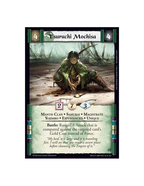 Tsuruchi Mochisa Exp  - Mantis Clan • Samurai • Magistrate • Yojimbo • Experienced • Unique Battle: Ranged 6 Attack that is comp