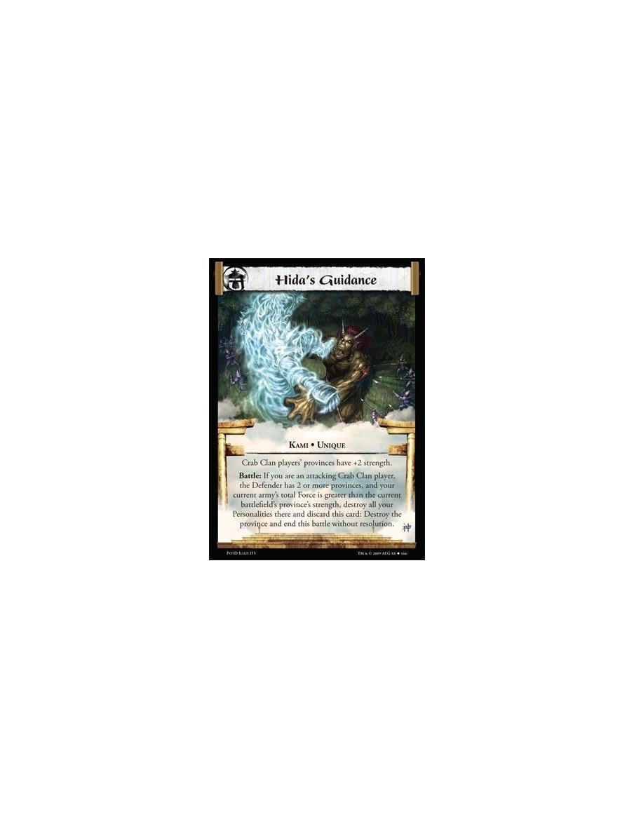 Hida's Guidance  - Kami • Unique Crab Clan players’ provinces have +2 strength. Battle: If you are an attacking Crab Clan player