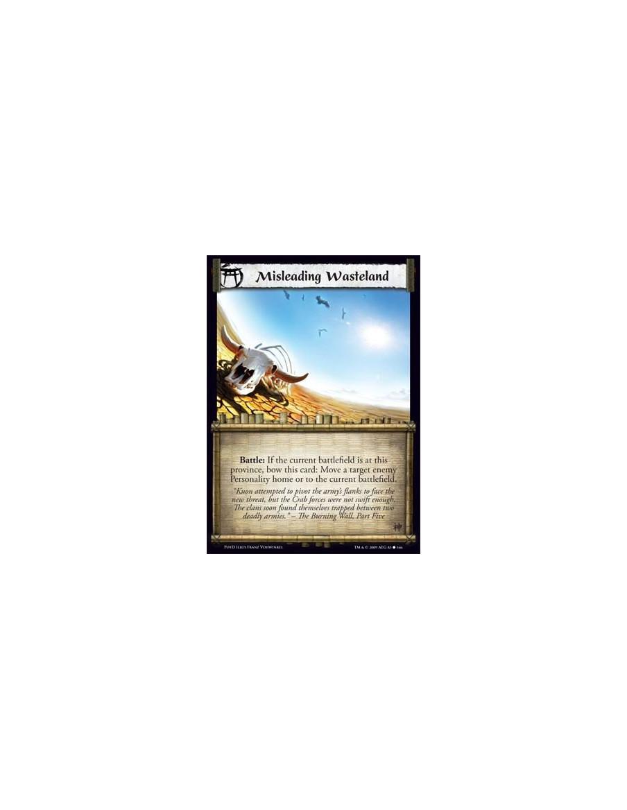 Misleading Wasteland  - Battle: If the current battlefield is at this province, bow this card: Move a target enemy Personality h