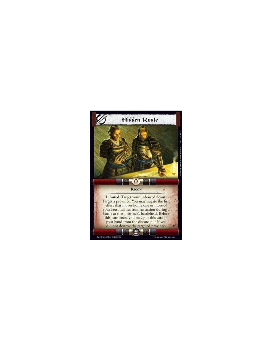 Hidden Route  - Recon Limited: Target your unbowed Scout: Target a province. You may negate the first effect that moves home one
