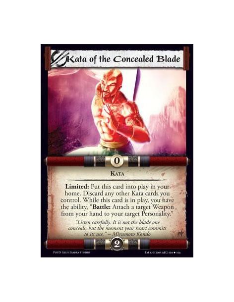 Kata of the Concealed Blade  - Kata Limited: Put this card into play in your home. Discard any other Kata cards you control. Whi