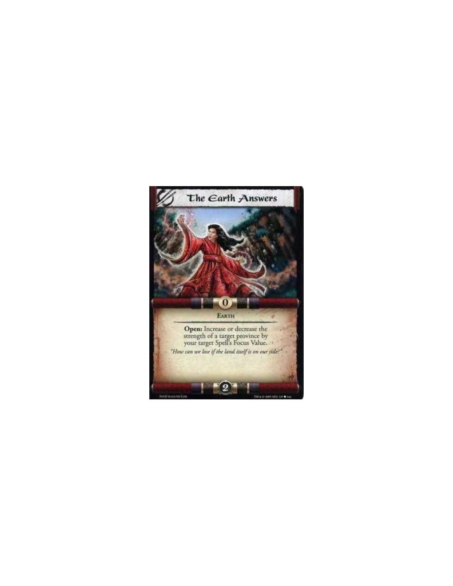 The Earth Answers (Spanish)  - Earth Open: Increase or decrease the strength of a target province by your target Spell’s Focus V