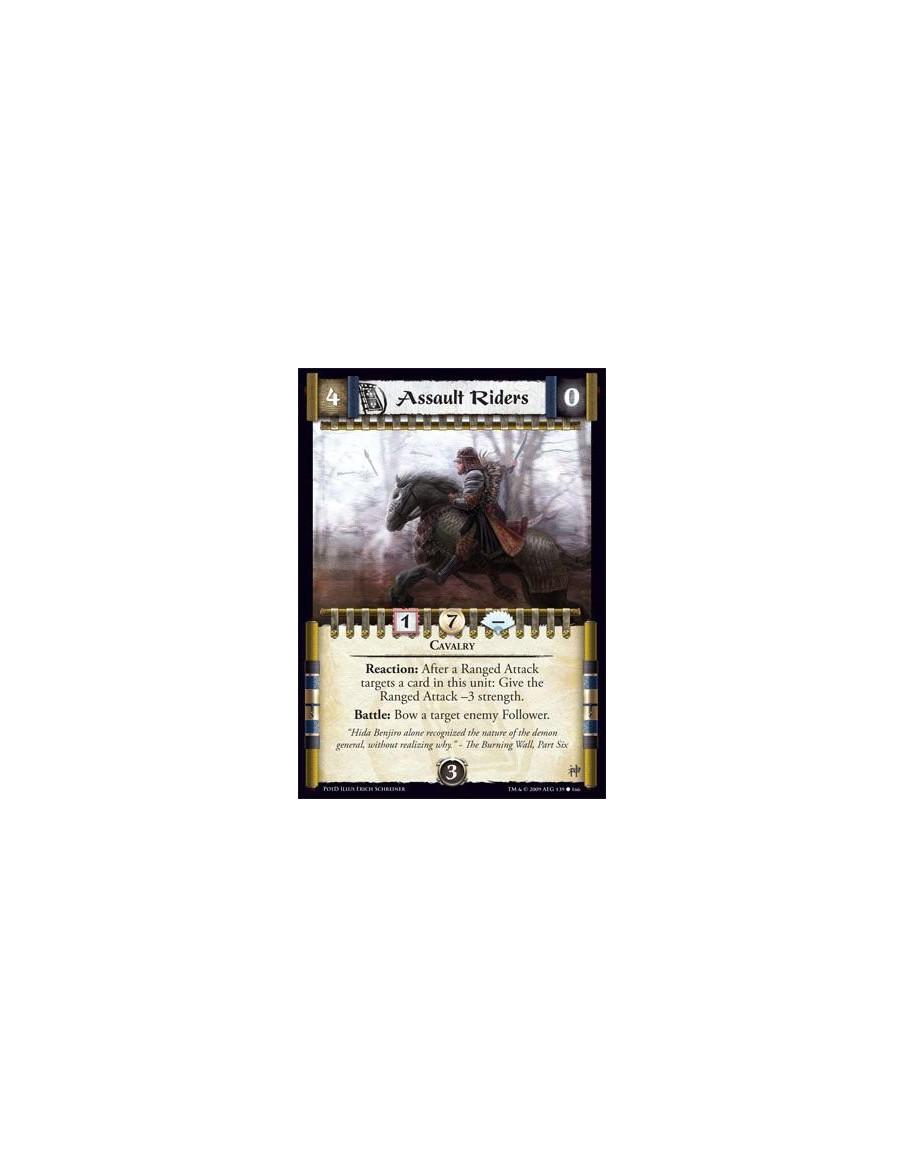 Assault Riders  - Cavalry Reaction: After a Ranged Attack targets a card in this unit: Give the Ranged Attack -3 strength. Battl