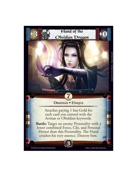 Hand of the Obsidian Dragon  - Obsidian • Unique Attaches paying 1 less Gold for each card you control with the Artisan or Obsid