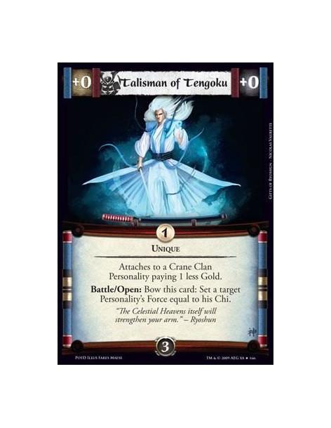 Talisman of Tengoku  - Unique  Attaches to a Crane Clan Personality paying 1 less Gold. Battle/Open: Bow this card: Set a target