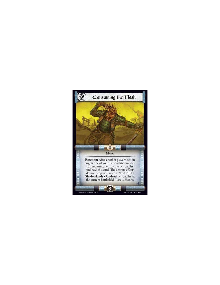 Consuming the Flesh  - Maho Reaction: After another player’s action targets one of your Personalities in your current army, dest