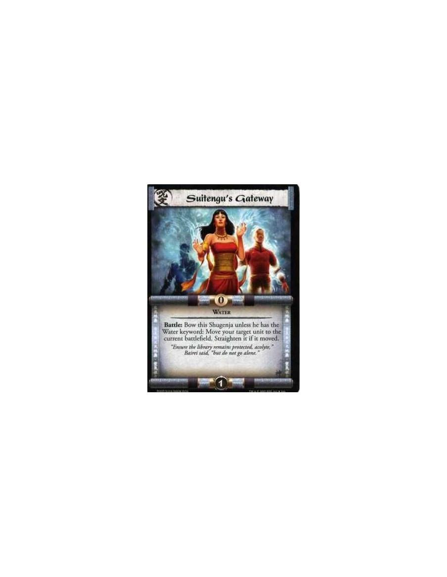 Suitengu's Gateway  - Water Battle: Bow this Shugenja unless he has the Water keyword: Move your target unit to the current batt