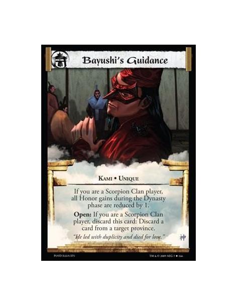 Bayushi's Guidance FOIL  - Kami • Unique If you are a Scorpion Clan player, all Honor gains during the Dynasty phase are reduced