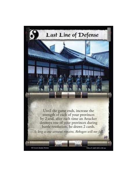 Last Line of Defense  - Until the game ends, increase the strength of each of your provinces by 2 and, after each time an Attack