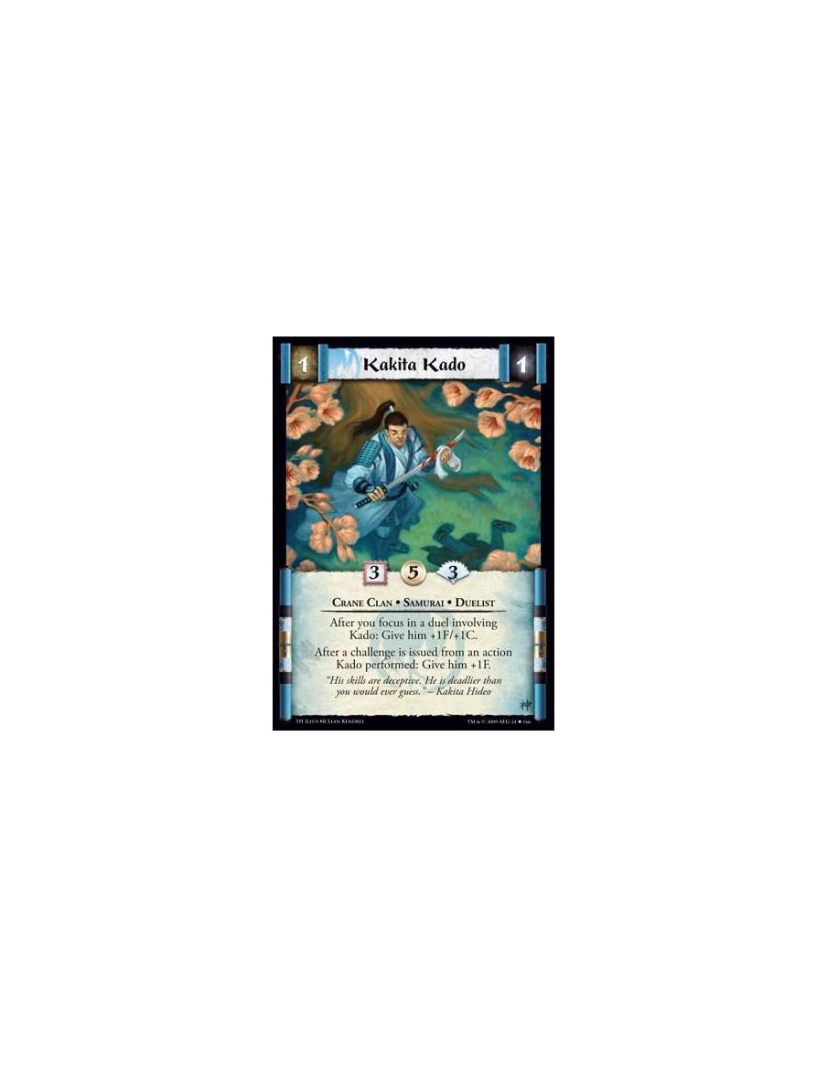 Kakita Kado  - Crane Clan • Samurai • Duelist After you focus in a duel involving Kado: Give him +1F/+1C. After a challenge is i