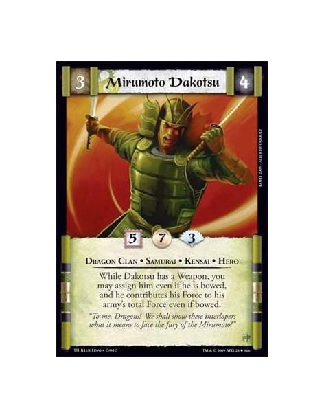 Mirumoto Dakotsu (Español)  - Dragon Clan • Samurai • Kensai • Hero While Dakotsu has a Weapon, you may assign him even if he is