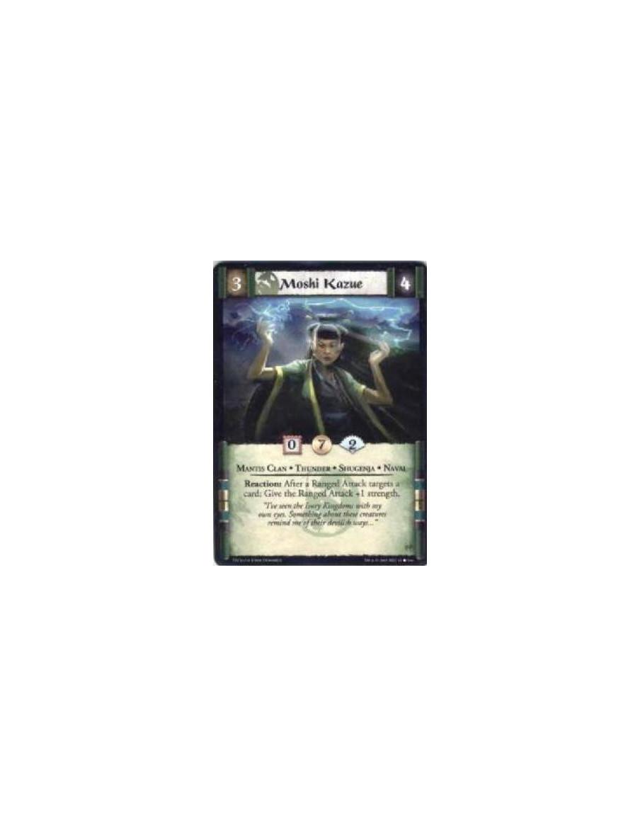 Moshi Kazue  - Mantis Clan • Thunder • Shugenja • Naval Reaction: After a Ranged Attack targets a card: Give the Ranged Attack +