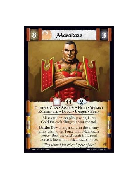 Masakazu Exp (Spanish)  - Phoenix Clan • Samurai • Hero • Yojimbo • Experienced • Loyal • Unique • Bully Masakazu enters play pa