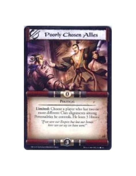 Poorly Chosen Allies  - Political Limited: Choose a player who has two or more different Clan alignments among Personalities he