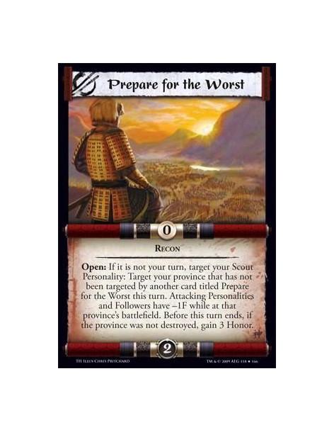 Prepare for the Worst  - Recon Open: If it is not your turn, target your Scout Personality: Target your province that has not be