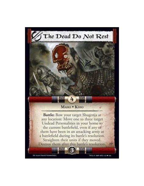 The Dead Do Not Rest (Spanish)  - Maho • Kiho Battle: Bow your target Shugenja at any location: Move one to three target Undead