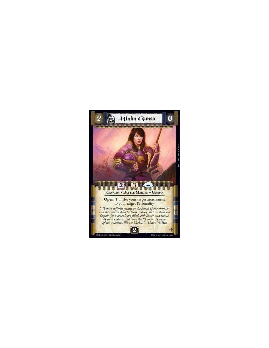 Utaku Gunso  - Cavalry • Battle Maiden • Gunso Open: Transfer your target attachment to your target Personality.