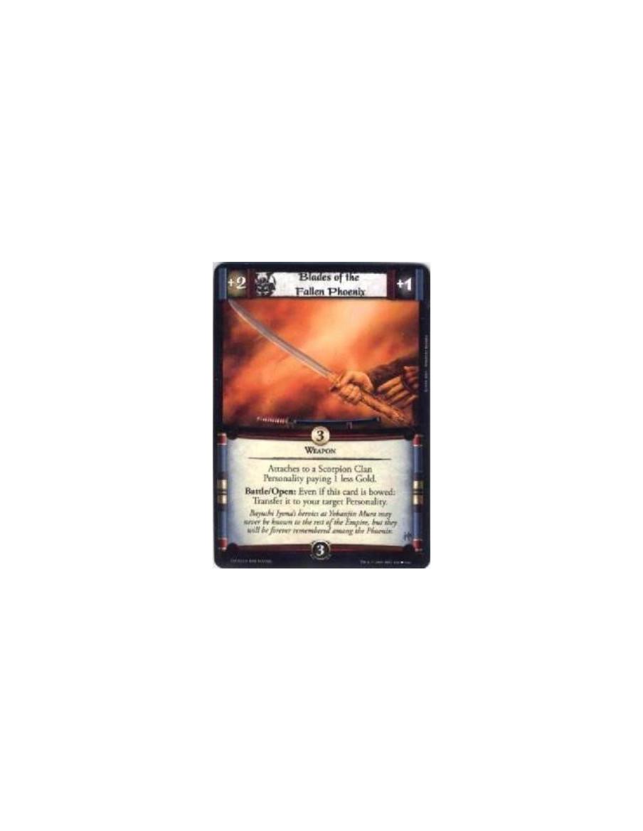 Blades of the Fallen Phoenix  - Weapon Attaches to a Scorpion Clan Personality paying 1 less Gold. Battle/Open: Even if this car