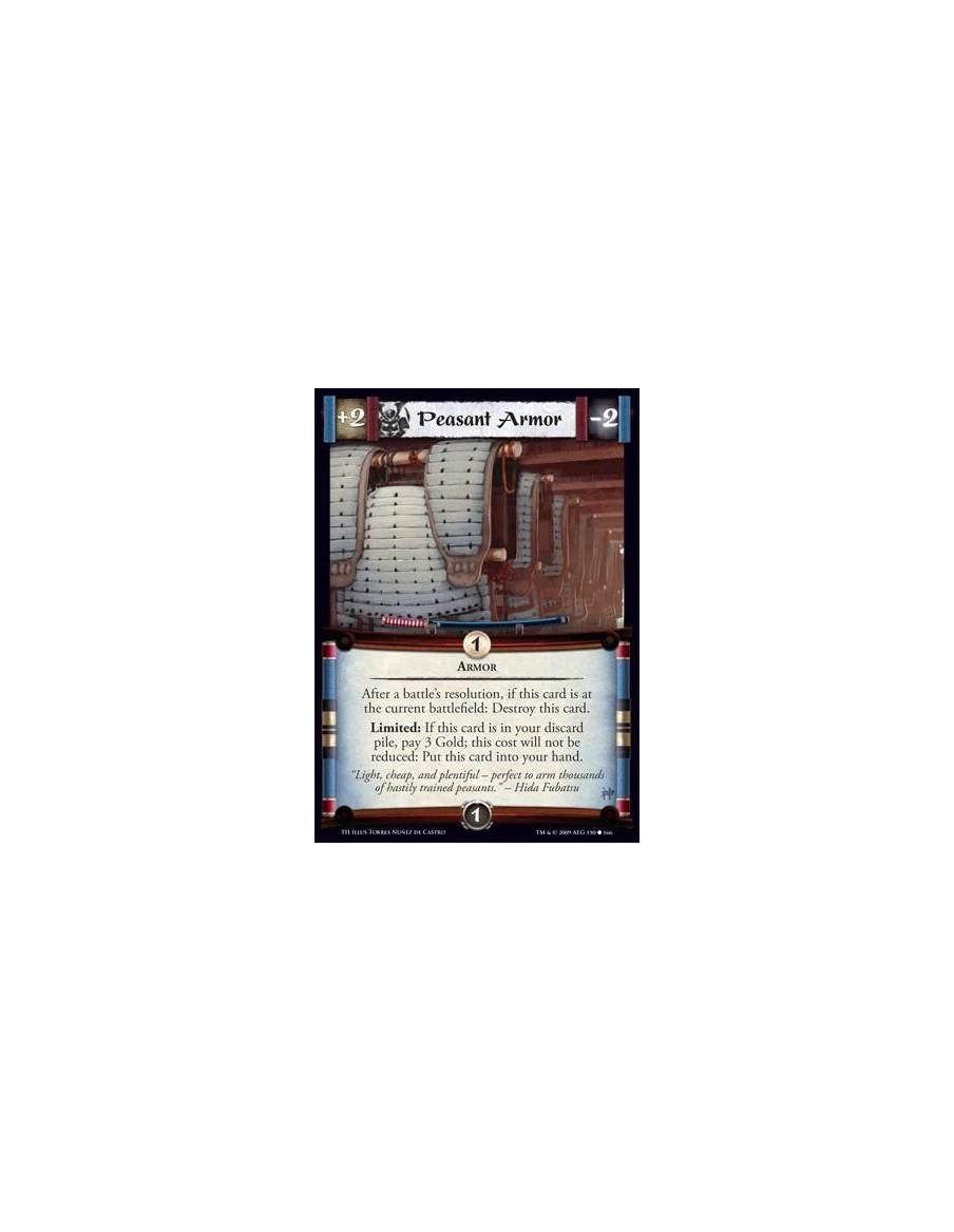 Peasant Armor  - Armor fter a battle’s resolution, if this card is at the current battlefield: Destroy this card. Limited: If th