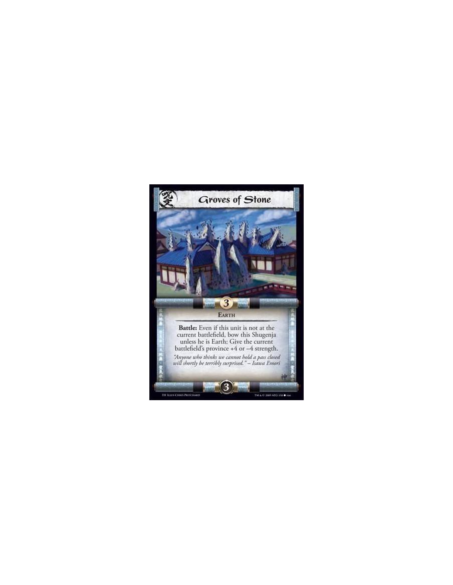 Groves of Stone  - Earth Battle: Even if this unit is not at the current battlefield, bow this Shugenja unless he is Earth: Give