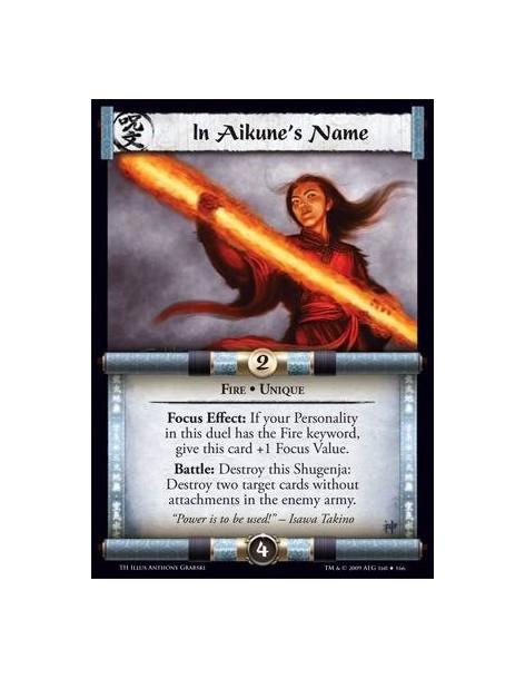 In Aikune's Name  - Fire • Unique Focus Effect: If your Personality in this duel has the Fire keyword, give this card +1 Focus V