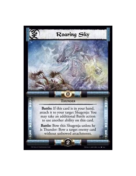 Roaring Sky  - Thunder Battle: If this card is in your hand, attach it to your target Shugenja: You may take an additional Battl