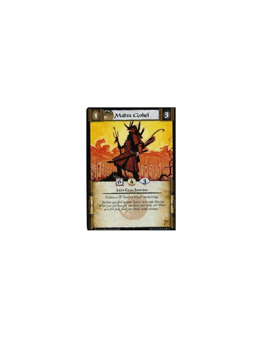 Matsu Gohei (Español)  - Lion Clan Samurai  Gains a 2F bonus when attacking