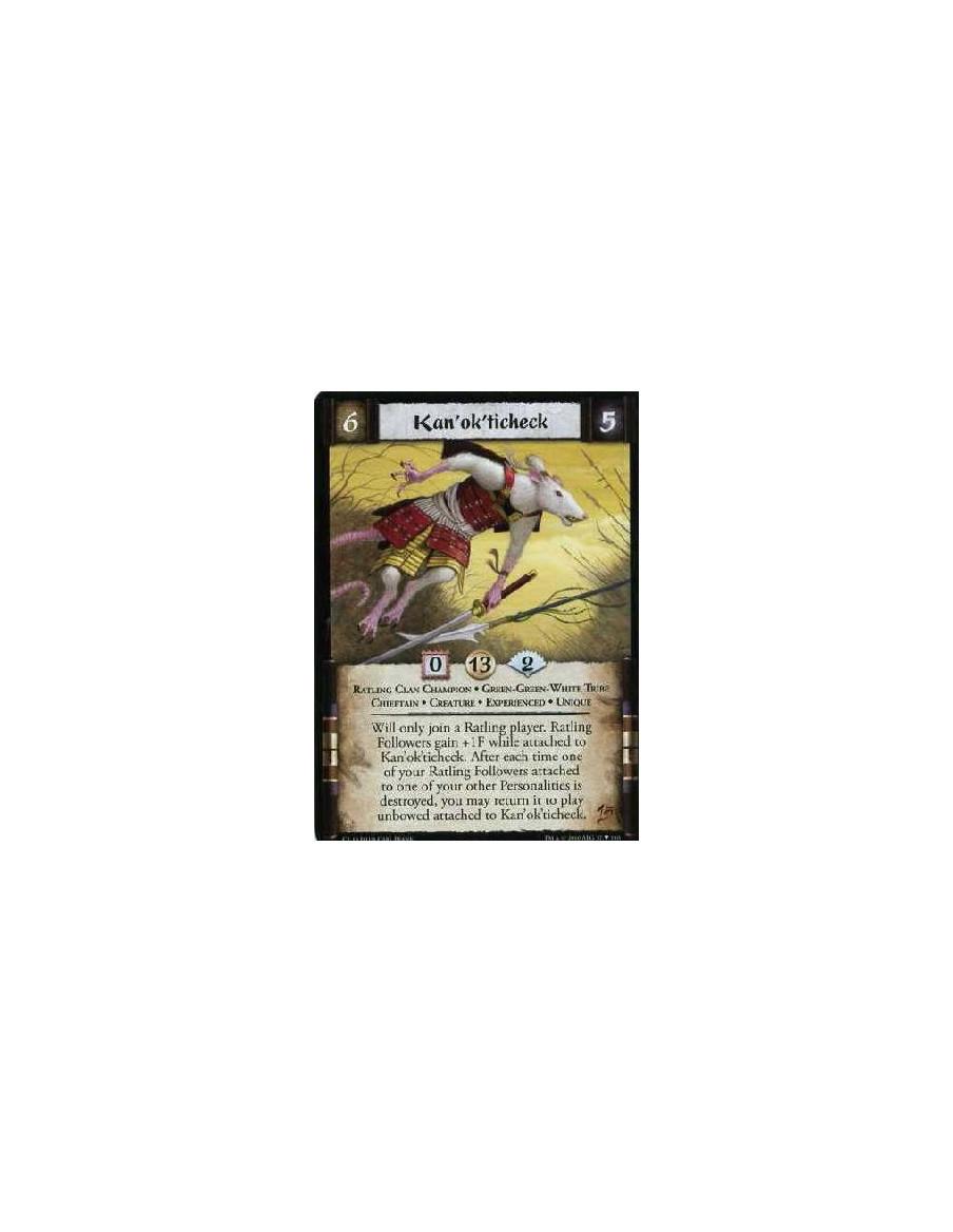 Kan'ok'ticheck Exp (Spanish)  - Ratling Clan Champion. Green-Green-White Tribe. Chieftain. Creature. Experienced. Unique Will on