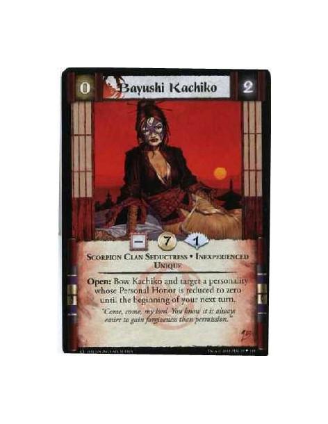 Bayushi Kachiko Inexp (Spanish)  - Scorpion Clan Seductress • Inexperienced • Unique Open: Bow Kachiko and target a Personality