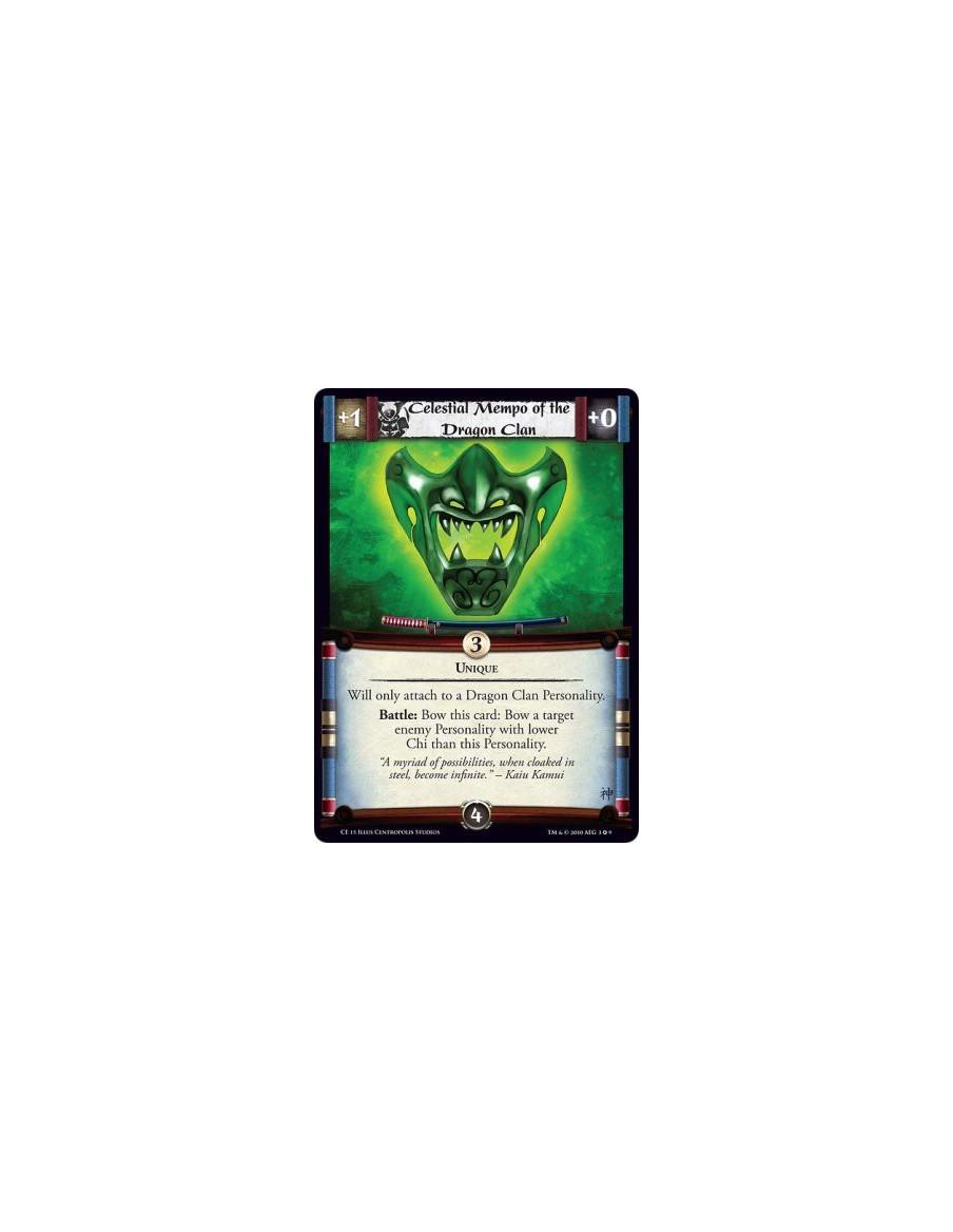 Celestial Mempo of the Dragon Clan (Español)  - UniqueWill only attach to a Dragon Clan Personality.Battle: Bow this card and ta
