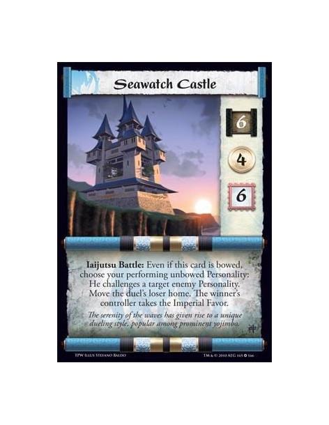 Seawatch Castle FOIL  - Iaijutsu Battle: Even if this card is bowed, shoose your performing unbowed Personality: He challenges a