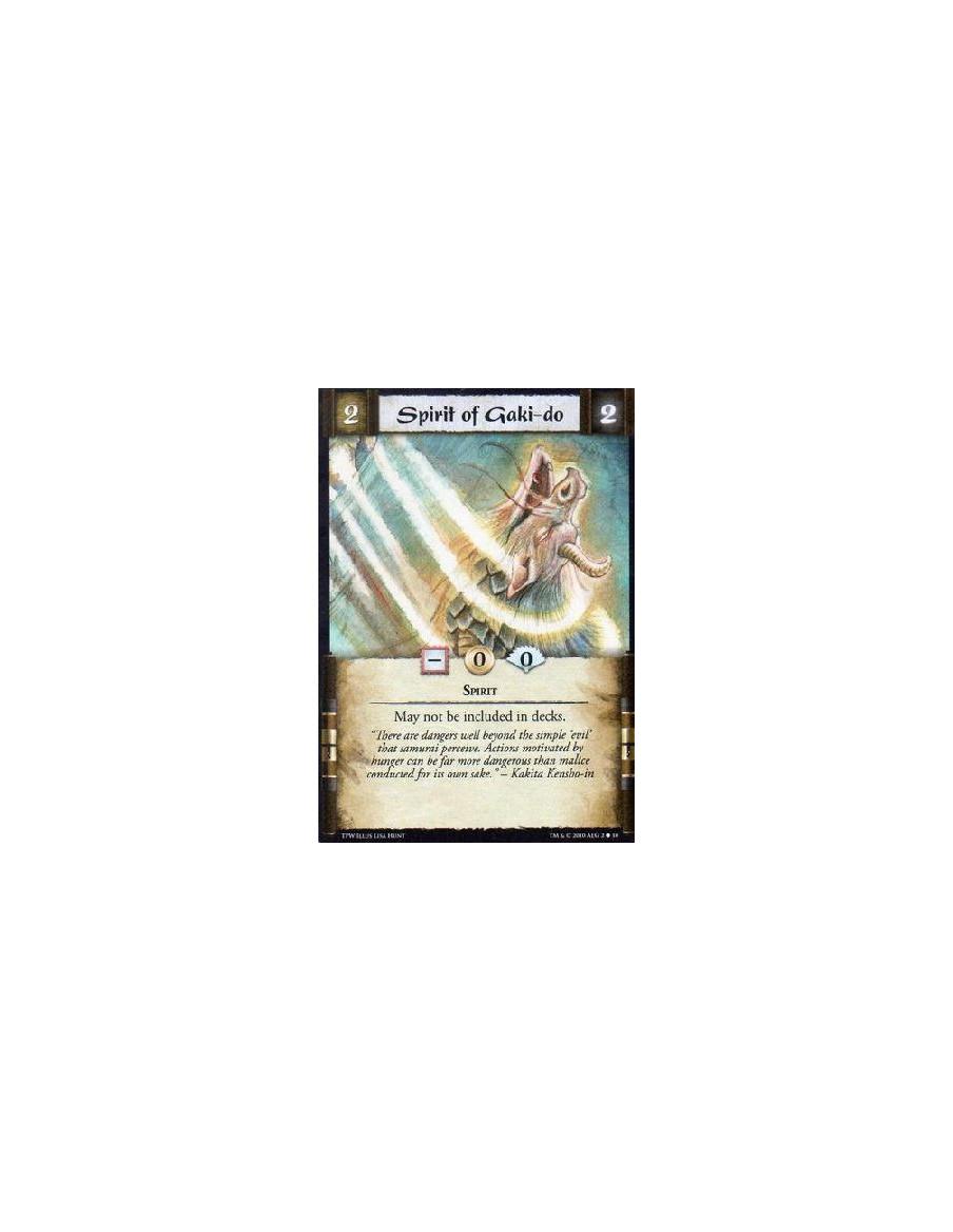 Spirit of Gaki-do  -   SpiritMay not be included in decks.