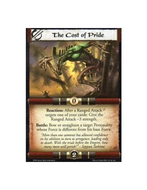 The Cost of Pride  - Reaction: After a Ranged Attack targets one of your cards: Give the Ranged Attack -3 strength. Battle: Bow 