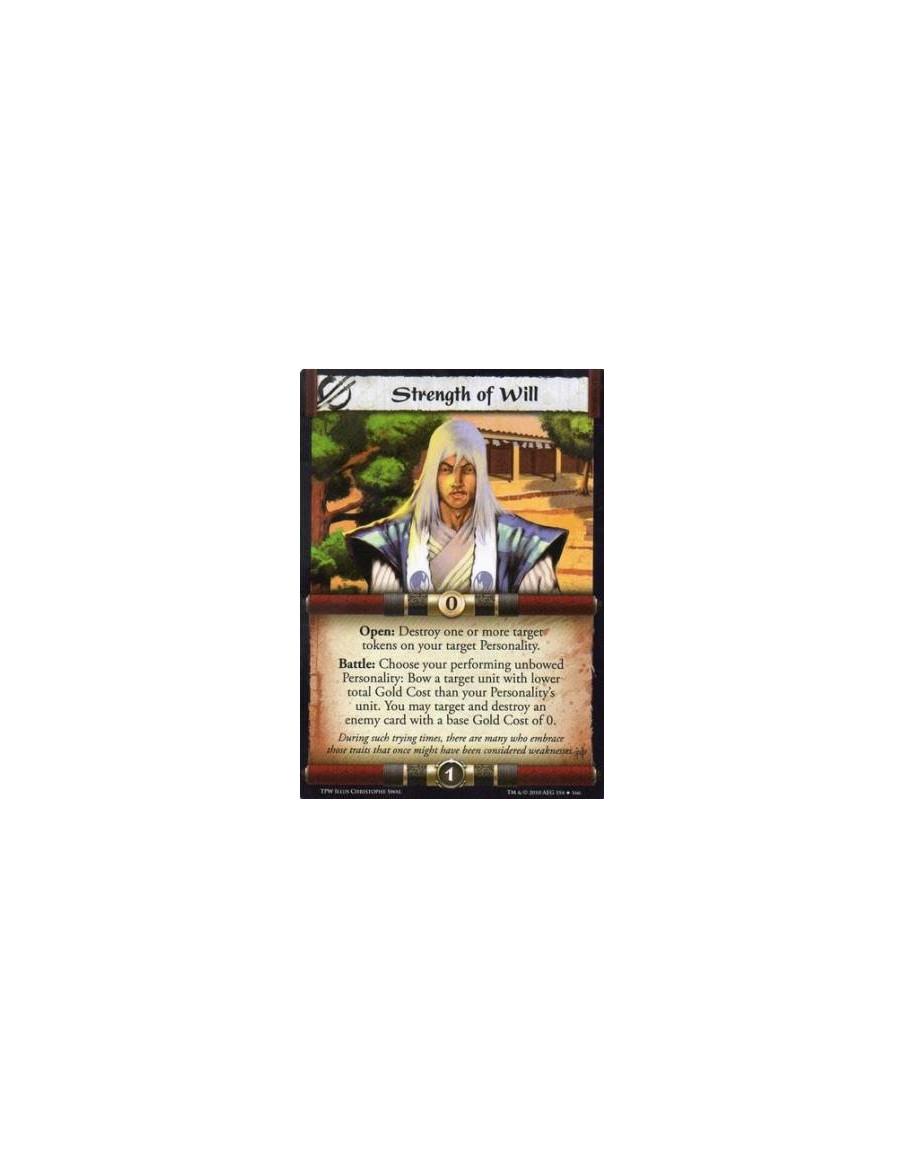 Strength of Will  - Open: Destroy one or more target tokens on your target Personality. Battle: Choose your performing unbowed P